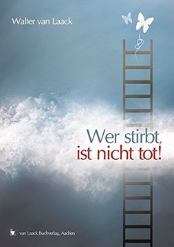 Wer stirbt, ist nicht tot! (German Edition)