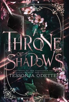 portada A Throne of Shadows (Prophecy of the Forgotten Fae) (in English)