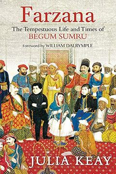 portada Farzana the Tempestuous Life and Times of Begum Sumru (en Inglés)