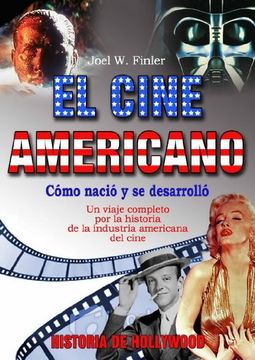 portada Cine Americano, el: Historia de Hollywood (Cine - ma non Troppo)
