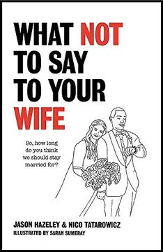 portada What not to say to Your Wife (en Inglés)