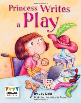 portada Princess Writes a Play (Engage Literacy: Engage Literacy Purple - Extension a) (en Inglés)