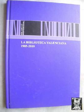 portada La Biblioteca Valenciana 1985-2010