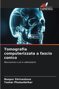 portada Tomografia computerizzata a fascio conico (en Italiano)