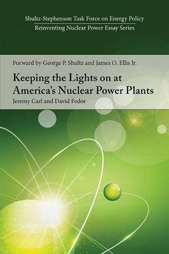 portada Keeping the Lights on at America's Nuclear Power Plants (en Inglés)