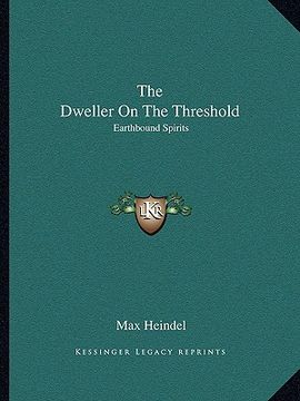 portada the dweller on the threshold: earthbound spirits (in English)
