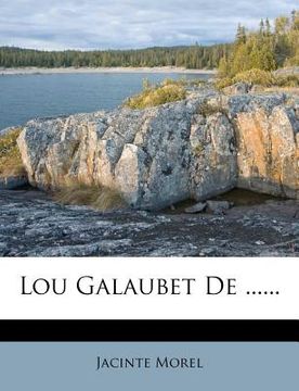 portada Lou Galaubet de ...... (en Francés)