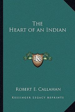 portada the heart of an indian (en Inglés)