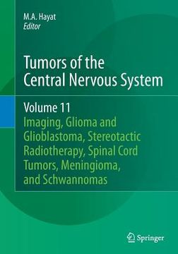portada Tumors of the Central Nervous System, Volume 11: Pineal, Pituitary, and Spinal Tumors (en Inglés)