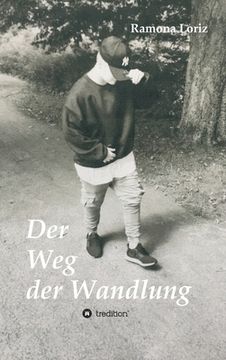 portada Der Weg der Wandlung: Vom geborenen Mädchen zum gelebten Jungen (en Alemán)