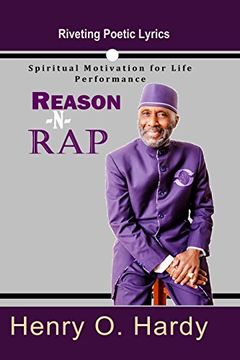 portada Reason -N- Rap: Spiritual Motivation for Life Performance (en Inglés)