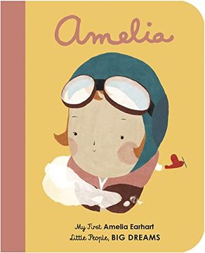 portada Amelia Earhart: My First Amelia Earhart (Little People, big Dreams) 
