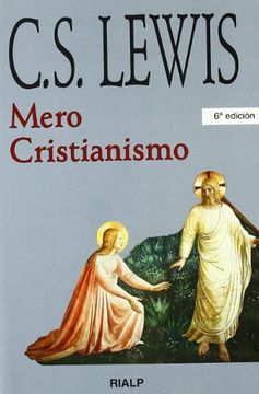obvio Electrónico ramo de flores Libro Mero Cristianismo, C. S. Lewis, ISBN 9788432130779. Comprar en  Buscalibre