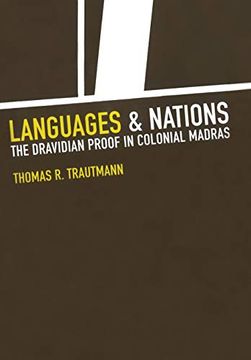 portada Languages and Nations: The Dravidian Proof in Colonial Madras (en Inglés)
