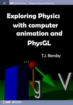 portada Exploring physics with computer animation and PhysGL (in English)