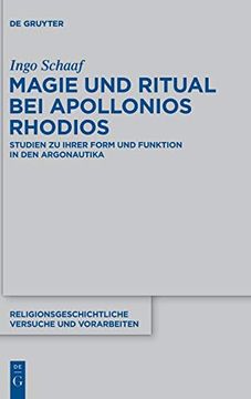 portada Magie und Ritual bei Apollonios Rhodios: Studien zu Ihrer Form und Funktion in den Argonautika (en Alemán)