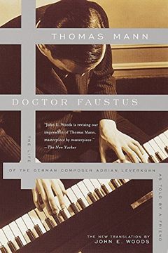 portada Doctor Faustus: The Life of the German Composer Adrian Leverkuhn as Told by a Friend (en Inglés)