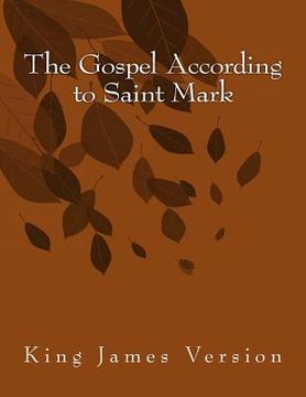 portada The Gospel According to Saint Mark: King James Version (en Inglés)