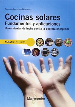 portada Cocinas Solares. Fundamentos y Aplicaciones: Herramientas de Lucha Contra la Pobreza Energética (Nuevas Energías) (in Spanish)