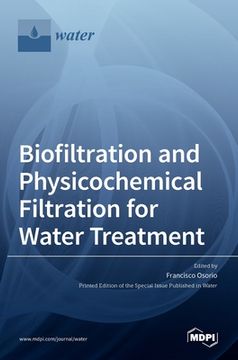 portada Biofiltration and Physicochemical Filtration for Water Treatment (en Inglés)