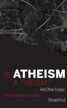 portada Is Atheism a Theism? (en Inglés)
