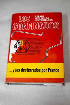 portada Los Confinados Desde la Dictadura de Primo de Rivera Hasta Franco