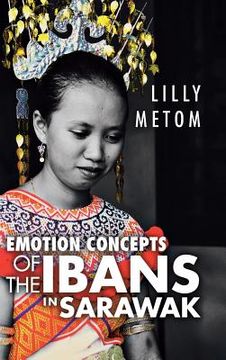 portada Emotion Concepts of the Ibans in Sarawak (en Inglés)
