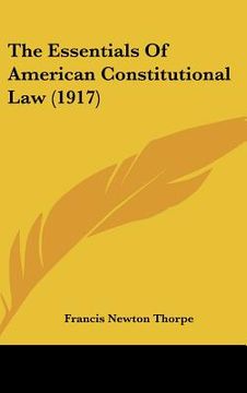 portada the essentials of american constitutional law (1917) (en Inglés)
