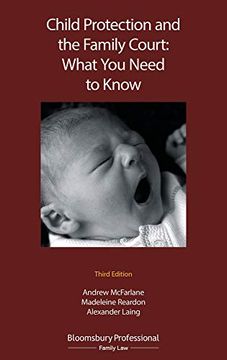 portada Child Protection and the Family Court: What you Need to Know: Third Edition (Bloomsbury Family Law) (in English)