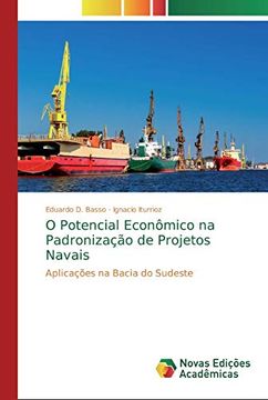portada O Potencial Econômico na Padronização de Projetos Navais: Aplicações na Bacia do Sudeste