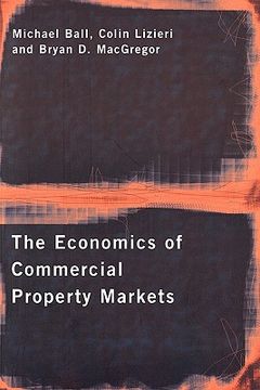 portada the economics of commercial property markets (en Inglés)