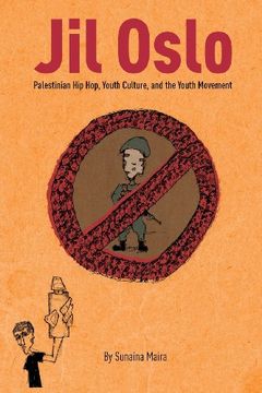 portada Jil Oslo: Palestinian hip Hop, Youth Culture, and the Youth Movement (en Inglés)