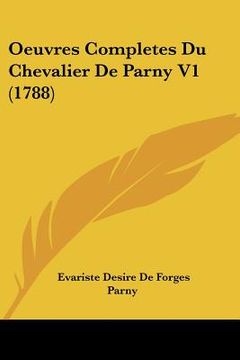 portada oeuvres completes du chevalier de parny v1 (1788)