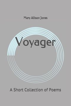 portada Voyager: A Short Collection of Poems (en Inglés)