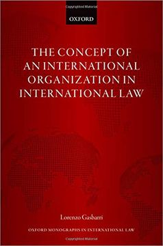portada The Concept of an International Organization in International law (Oxford Monographs in International Law) (en Inglés)