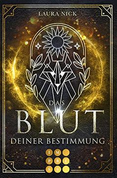 portada Legend of the North 2: Das Blut Deiner Bestimmung: Fantasy-Liebesroman Über Eine Magiebegabte Schülerin mit Wolfsblut (2) (en Alemán)
