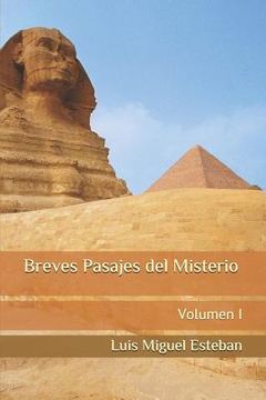 portada Breves Pasajes del Misterio: Volumen I (in Spanish)