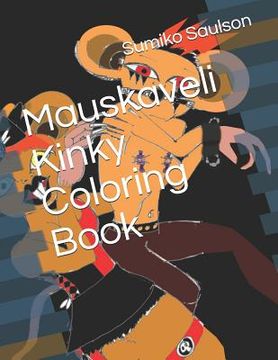 portada Mauskaveli Kinky Coloring Book (in English)