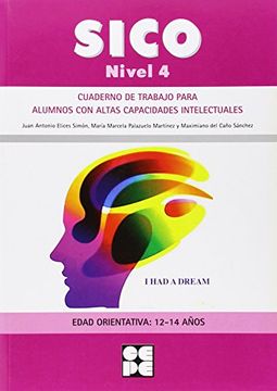 Sico nivel 4 - cuad trabajo para alumnos con altas capacidades intelectuales (Fichas Infantil Y Primaria)