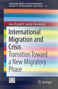 portada International Migration and Crisis: Transition Toward a new Migratory Phase (Springerbriefs in Environment, Security, Development and Peace) (en Inglés)