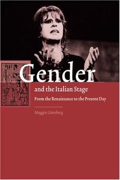 portada Gender and the Italian Stage: From the Renaissance to the Present day (en Inglés)