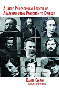portada A Little Philosophical Lexicon of Anarchism from Proudhon to Deleuze (in English)
