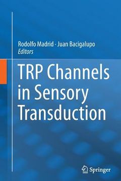 portada Trp Channels in Sensory Transduction (en Inglés)