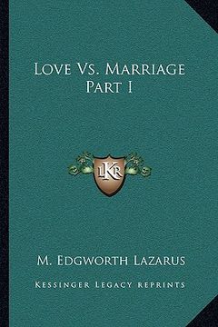 portada love vs. marriage part i (en Inglés)