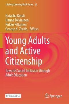 portada Young Adults and Active Citizenship: Towards Social Inclusion through Adult Education (en Inglés)
