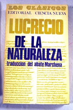Libro De La Naturaleza (De Rerum Natura), Tito Lucrecio Caro, ISBN  28169400. Comprar en Buscalibre