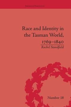 portada Race and Identity in the Tasman World, 1769-1840 (in English)