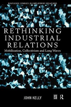 portada rethinking industrial relations: mobilisation, collectivism and long waves