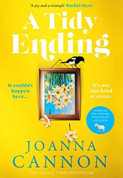 portada A Tidy Ending: Unmissable new Fiction From the Sunday Times Bestselling and Women’S Prize Longlisted Author of the Trouble With Goats and Sheep (en Inglés)