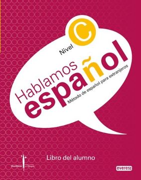 portada Método de Español Para Extranjeros. Hablamos Español. Nivel c. Libro del Alumno.  Instituto Castellano y Leonés de la Lengua